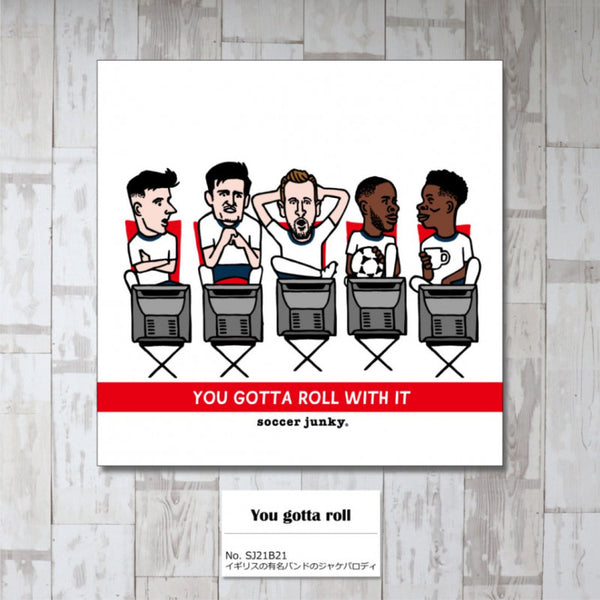 You gotta roll アートパネル