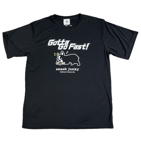 Gotta Go Fast リサイクルポリエステルスムースDryTEE